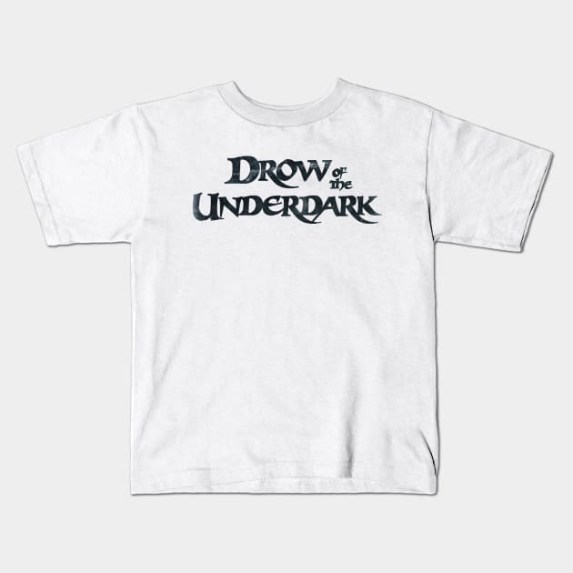 Drow of the Underdark (Dark) Kids T-Shirt by Riverlynn_Tavern